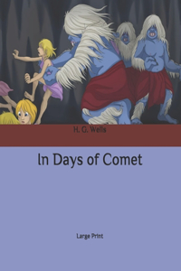 In Days of Comet: Large Print