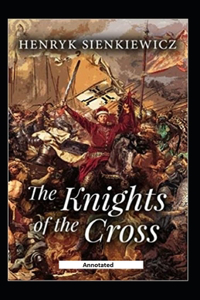 The Knights of the Cross (Annotated)