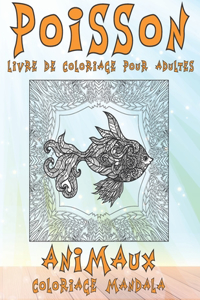 Livre de coloriage pour adultes - Coloriage Mandala - Animaux - Poisson