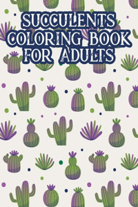 Succulents Coloring Book For Adults