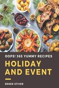 Oops! 365 Yummy Holiday and Event Recipes