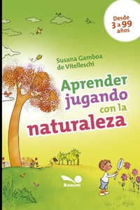 Aprender jugando con la naturaleza