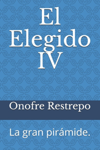 El Elegido IV