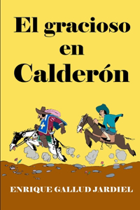 El gracioso en Calderón