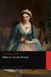 Mirra e Altre Poesie (Graphyco Classici Italiani)