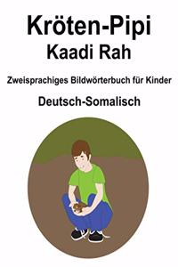 Deutsch-Somalisch Kröten-Pipi / Kaadi Rah Zweisprachiges Bildwörterbuch für Kinder
