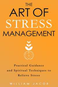 The Art of Stress Management