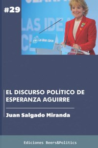 El discurso político de Esperanza Aguirre