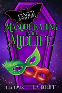 Masquerading In the Midlife