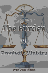 Burden of Prophetic Ministry