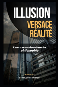 Illusion Versace Réalité