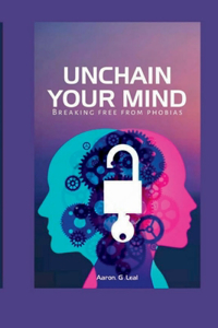 Unchain Your Mind