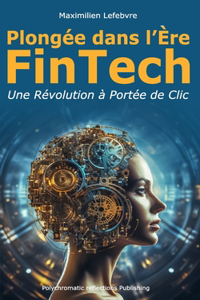 Plongée dans l'Ère FinTech