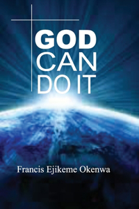 God Can Do It