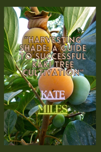 Harvesting Shade