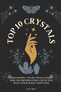 Top 10 Crystals