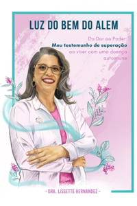 Luz Do Bem Do Alem