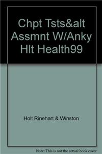 Chpt Tsts&alt Assmnt W/Anky Hlt Health99