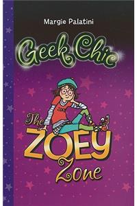 Geek Chic: The Zoey Zone