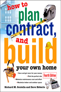 EBK How to Plan, Contract and Build Your