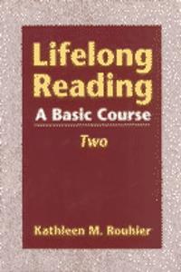 Lifelong Reading : a Basic Course
