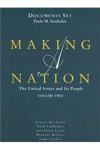 Making a Nation Documents Set: The United States and Its People, Volume Two
