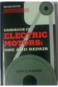 Handbook of Electric Motors : Use and Repair