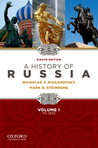 A History of Russia to 1855 - Volume 1
