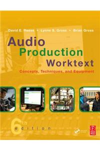 Audio Production Worktext