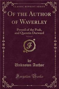 Of the Author of Waverley, Vol. 6 of 7