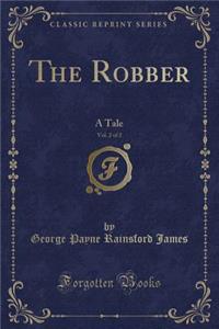 The Robber, Vol. 2 of 2