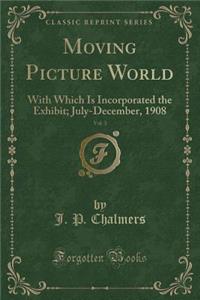 Moving Picture World, Vol. 3