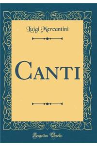 Canti (Classic Reprint)