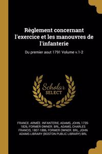 Règlement concernant l'exercice et les manouvres de l'infanterie