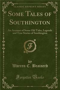 Some Tales of Southington