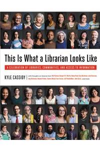 This Is What a Librarian Looks Like