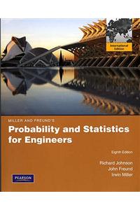 Miller and Freund's Probability and Statistics for Engineers