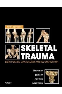 Skeletal Trauma E-Book