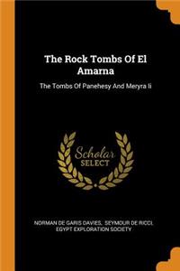 The Rock Tombs of El Amarna