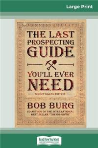 The Last Prospecting Guide You'll Ever Need