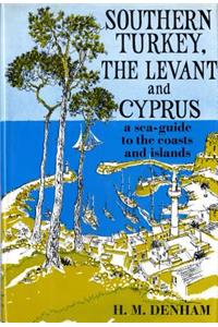 Southern Turkey, the Levant and Cyprus