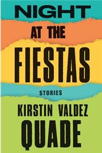 Night at the Fiestas: Stories