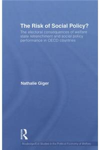 The Risk of Social Policy?