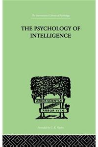 The Psychology of Intelligence