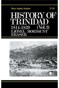 History of Trinidad from 1781-1839 and 1891-1896