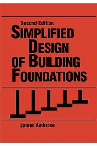 Simplified Design of Building Foundations