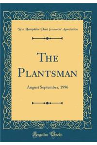 The Plantsman: August September, 1996 (Classic Reprint)