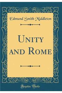 Unity and Rome (Classic Reprint)