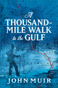 Thousand-Mile Walk to the Gulf