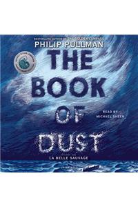 The Book of Dust: La Belle Sauvage (Book of Dust, Volume 1)